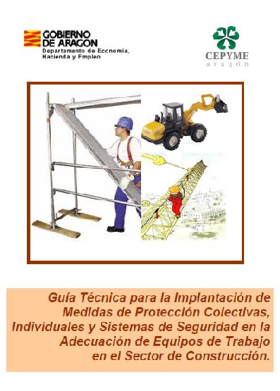 PROTECCIÓN COLECTIVA, INDIVIDUAL y SISTEMAS de SEGURIDAD en la CONSTRUCCIÓN