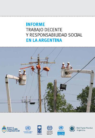 OIT - Informe TRABAJO DECENTE y RESPONSABILIDAD SOCIAL en la ARGENTINA