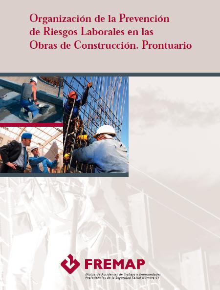 MANUAL de ORGANIZACIÓN de la PRL en las OBRAS de CONSTRUCCIÓN-ESPAÑA