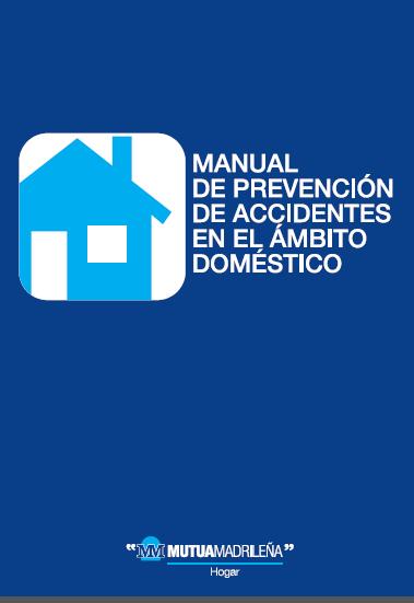 Manual de Prevención de Accidentes en el Ámbito Doméstico