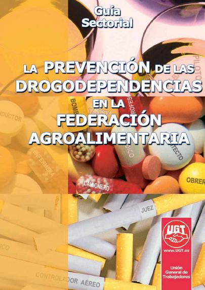 PREVENCIÓN de las DROGODEPENDENCIAS - IND AGROALIMENTARIA