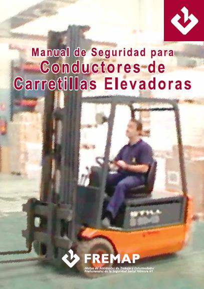 MANUAL de SEGURIDAD para CONDUCTORES de CARRETILLAS ELEVADORAS
